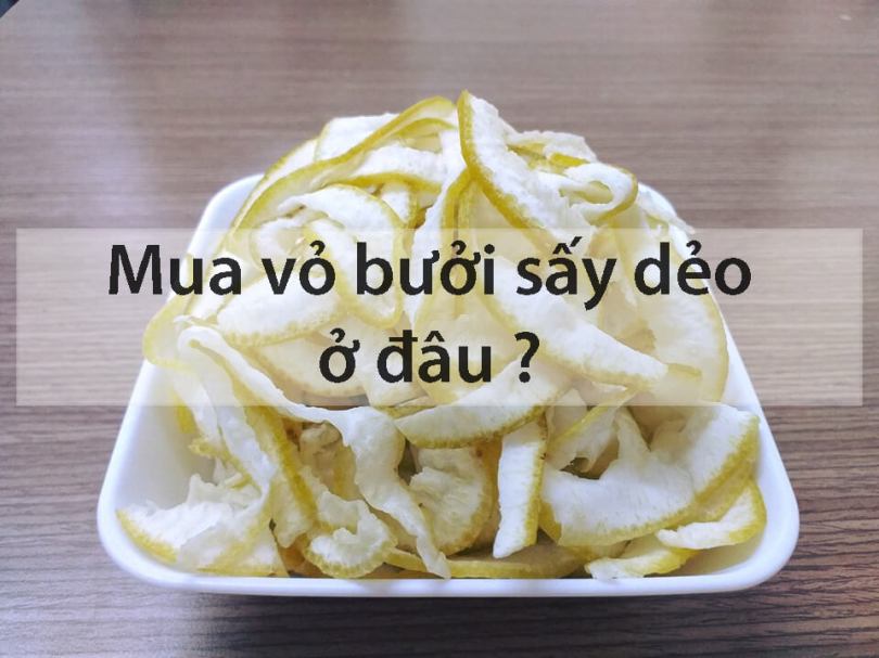Mua vỏ bưởi sấy